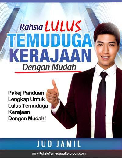 Panduan lengkap untuk mudah luus temuduga kerajaan dan swasta!